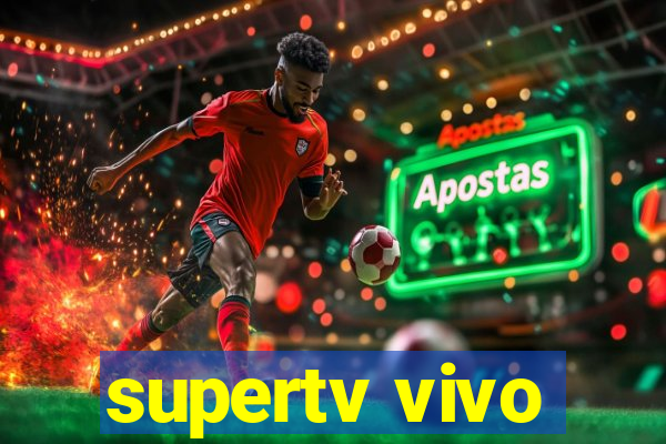 supertv vivo